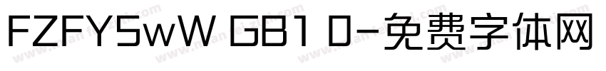 FZFYSwW GB1 0字体转换